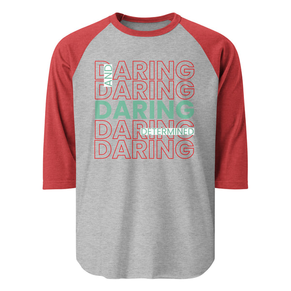 Daring and Determined Motivational Tee - - T-shirts