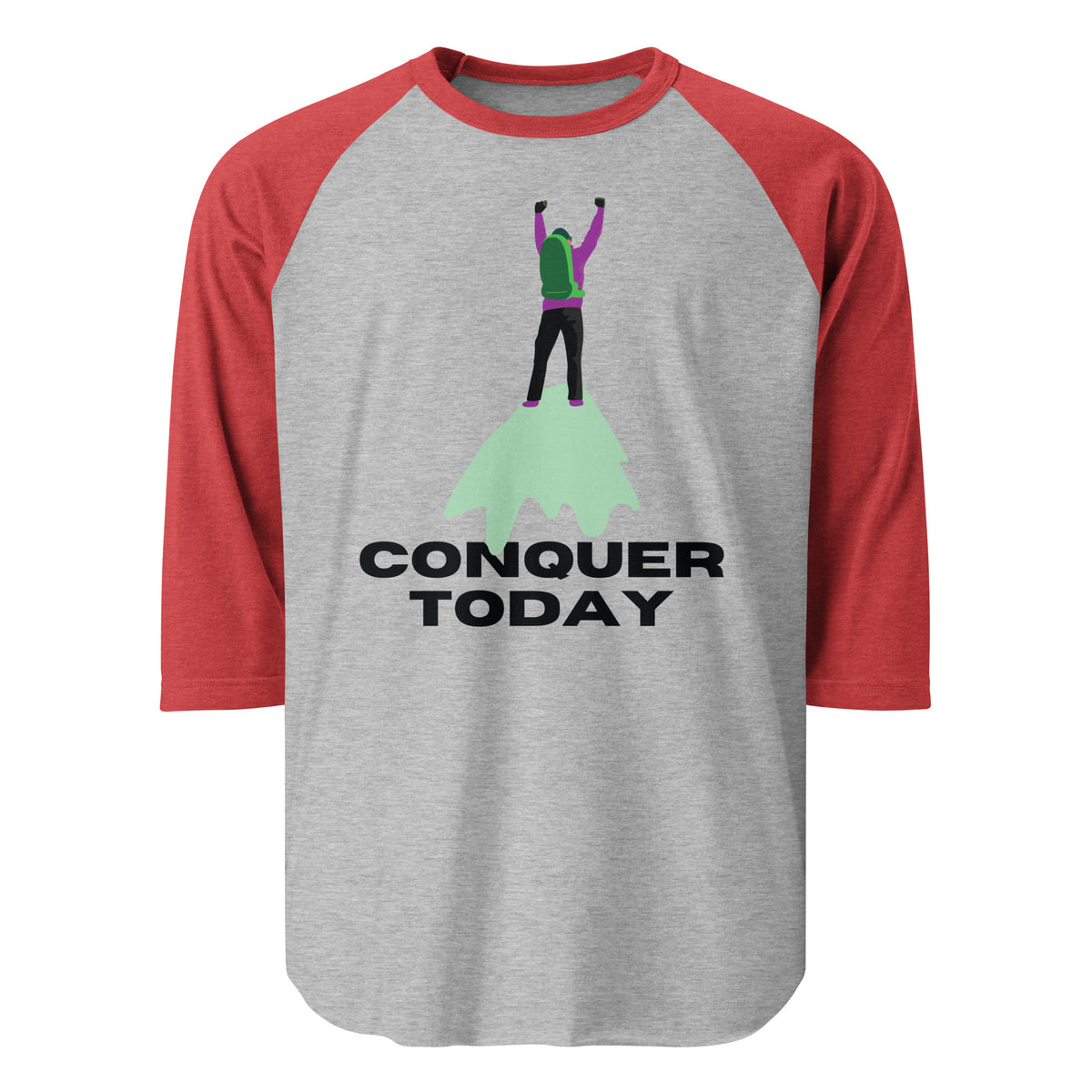 Conquer Today - Motivational Hiker T-Shirt - - T-shirts