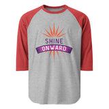 Embrace the Glow - SHINE ONWARD Raglan Tee - - T-shirts