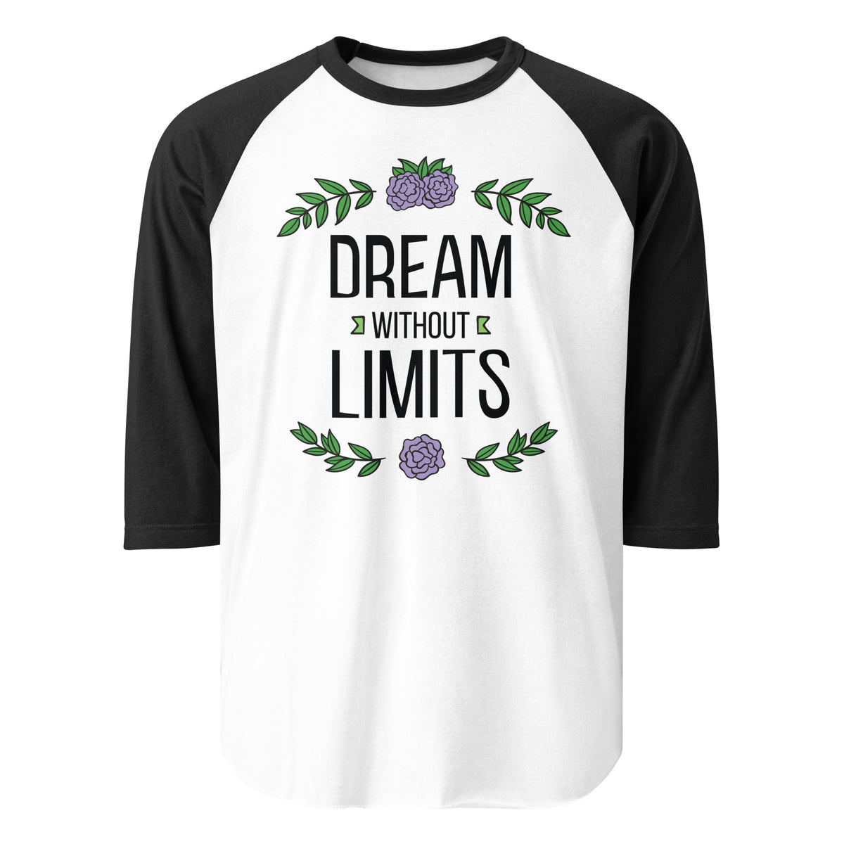 Dream Without Limits - Inspirational Floral Tee - - T-shirts