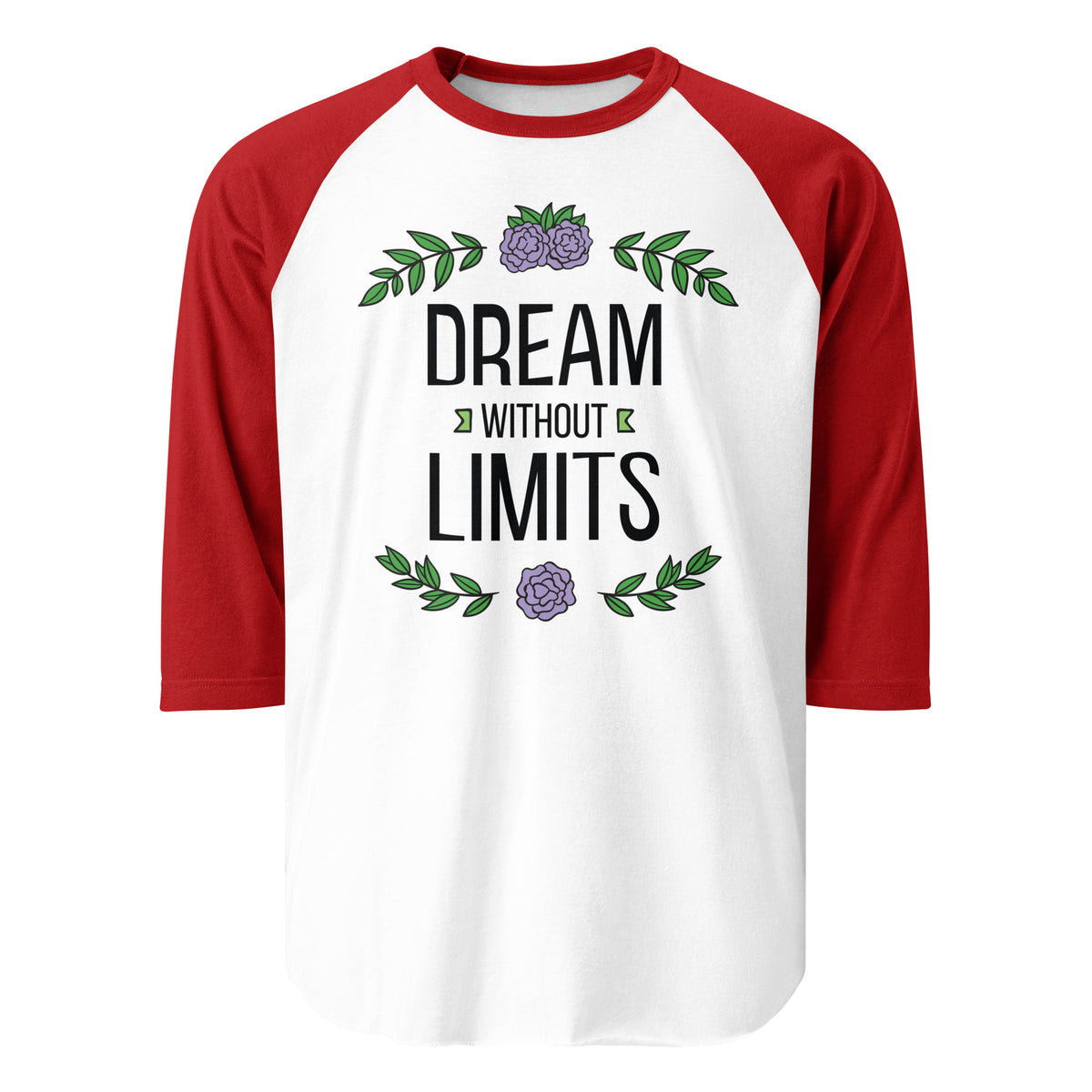 Dream Without Limits - Inspirational Floral Tee - - T-shirts