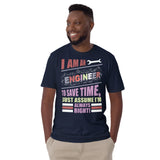 Engineering Wisdom - Always Right T-shirt - - T.shirts