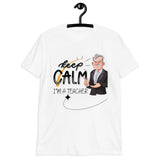 Classroom Cool - Channel Teacher Vibes with Our 'Keep Calm, I Am a Teacher' Tee - - Crewneck T-shirts