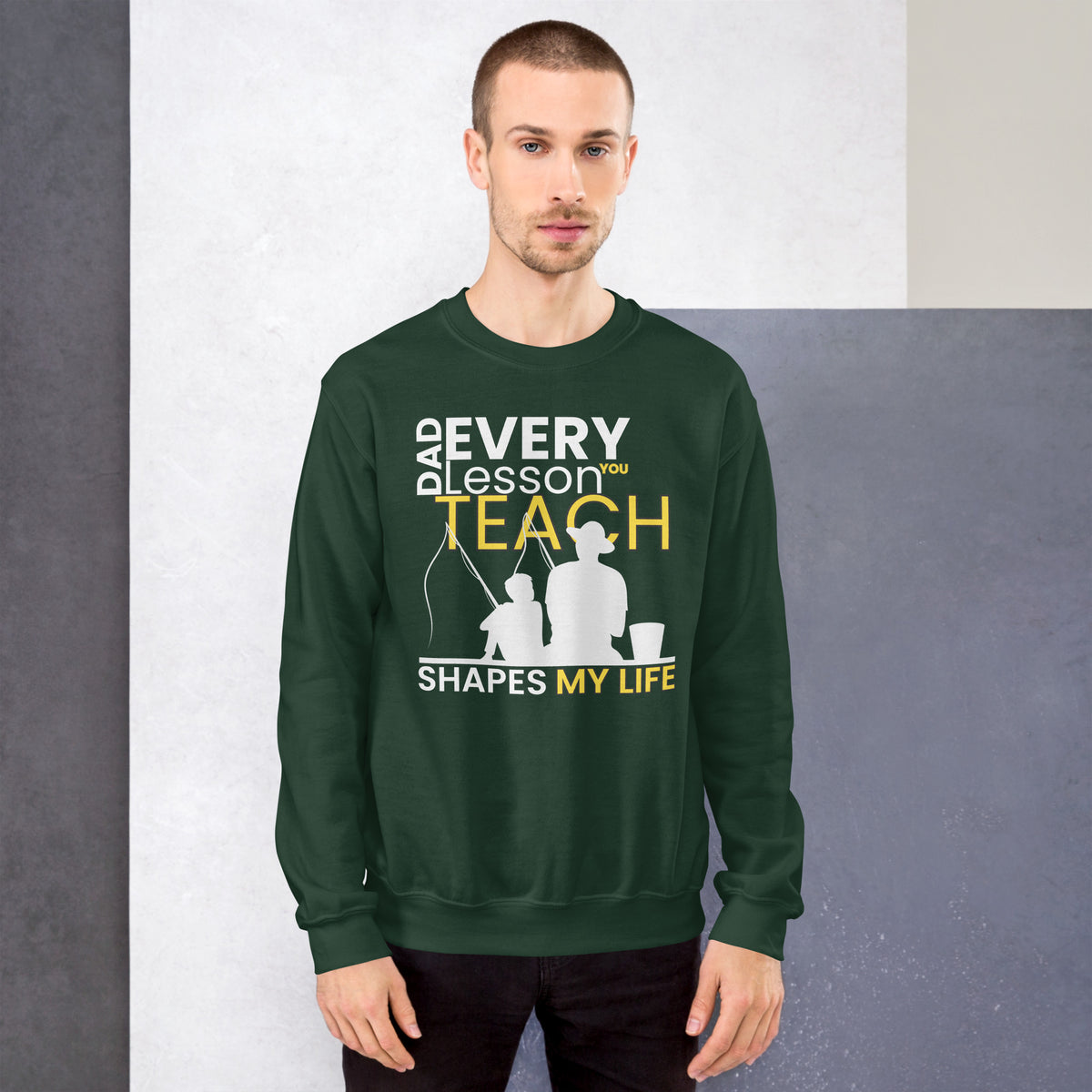 Bold Guidance - You Teach My Life Sweatshirt for Fathers - Forest Green - Sweatshirts