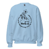 Uplifting Floral Sweatshirt - You Are Worth It - -