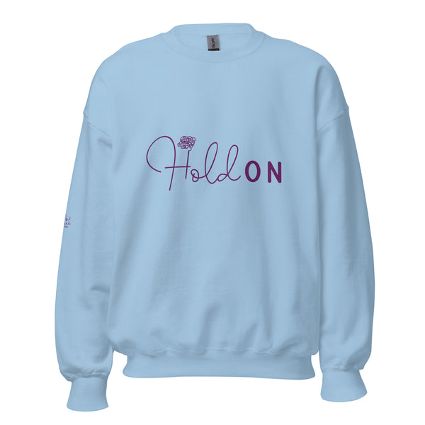 Hold On & Overthink - Cozy Unisex Sweatshirt - -