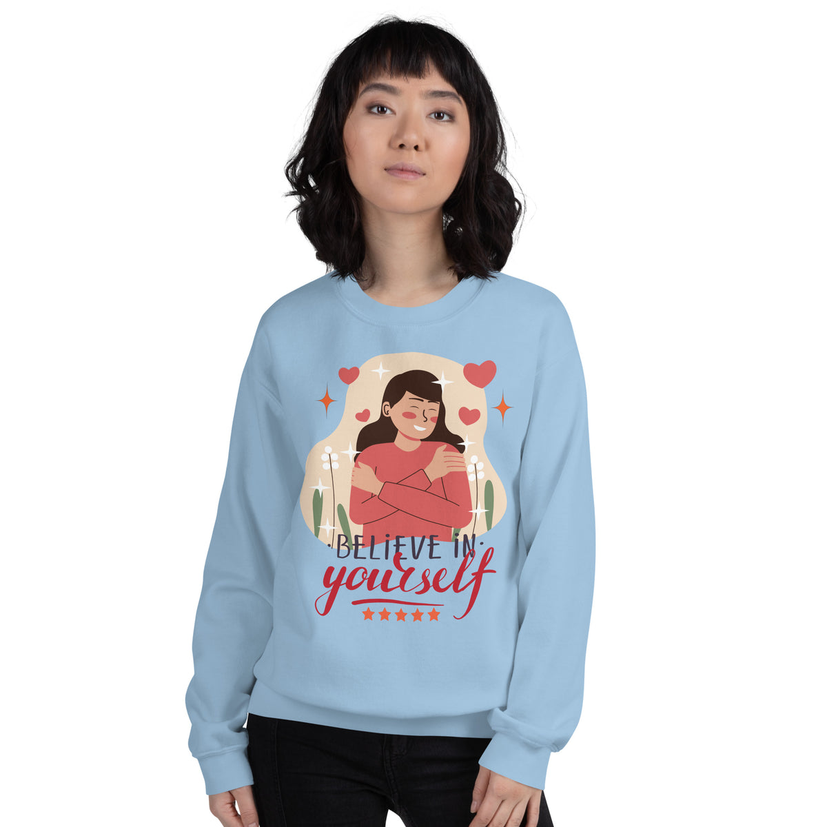 Self-Love in Style - Believe in Yourself Sweatshirt - - Sweatshirts