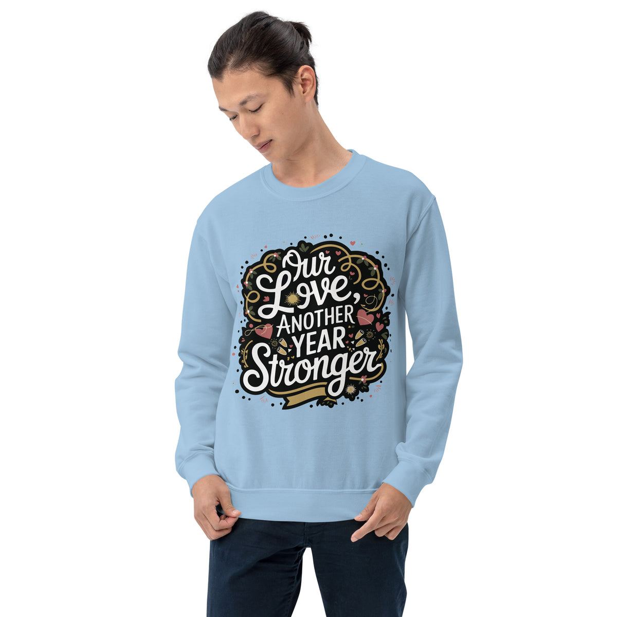 Our Love - Stronger Every New Year - Light Blue - Sweatshirt