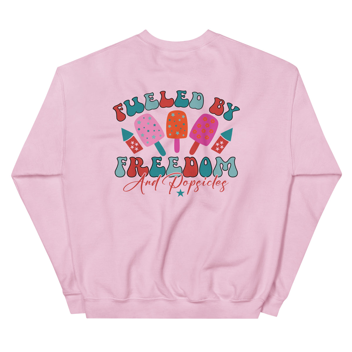 Freedom and Popsicles - Unisex Sweatshirt - -