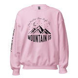 Journey to the Summit - Mountain Moon Unisex Sweatshirt - -