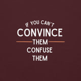 Convince or Confuse - A Witty Wardrobe Choice - - Sweatshirts