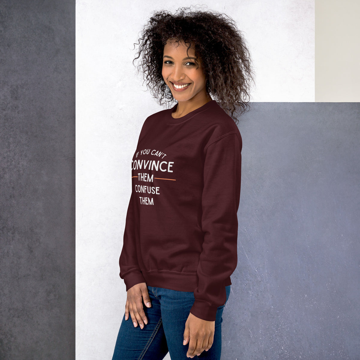 Convince or Confuse - A Witty Wardrobe Choice - - Sweatshirts