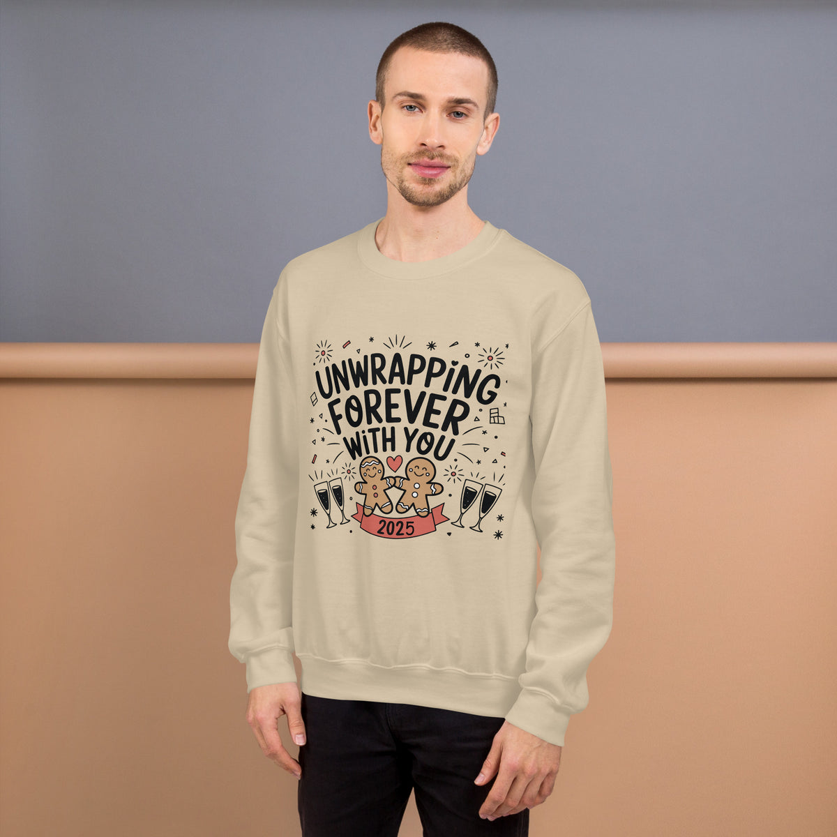 Unwrapping Forever - 2025 New Year Sweatshirt for Your Boyfriend - Sand - Sweatshirt