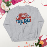 American Dude Unisex Sweatshirt - A Tribute to Memories - - Sweatshirts