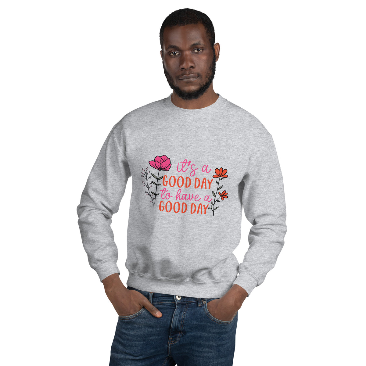 Flower-Powered Good Day Sweatshirt - -