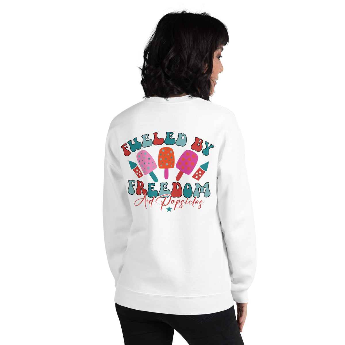 Freedom and Popsicles - Unisex Sweatshirt - -