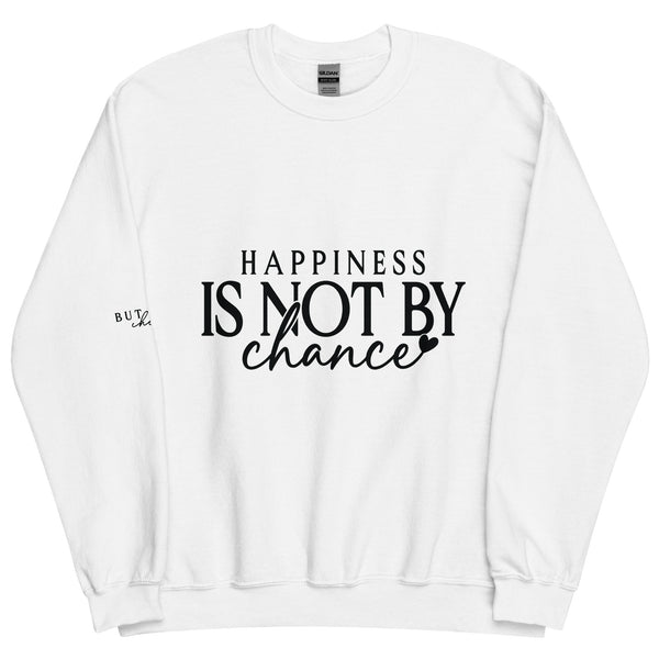 Choose Happiness - Inspirational Unisex Sweatshirt - - Sweatshirts