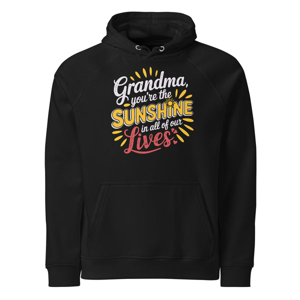 For the Sunshine of Our Lives – A Gift for Grandma - Black - Hoodies