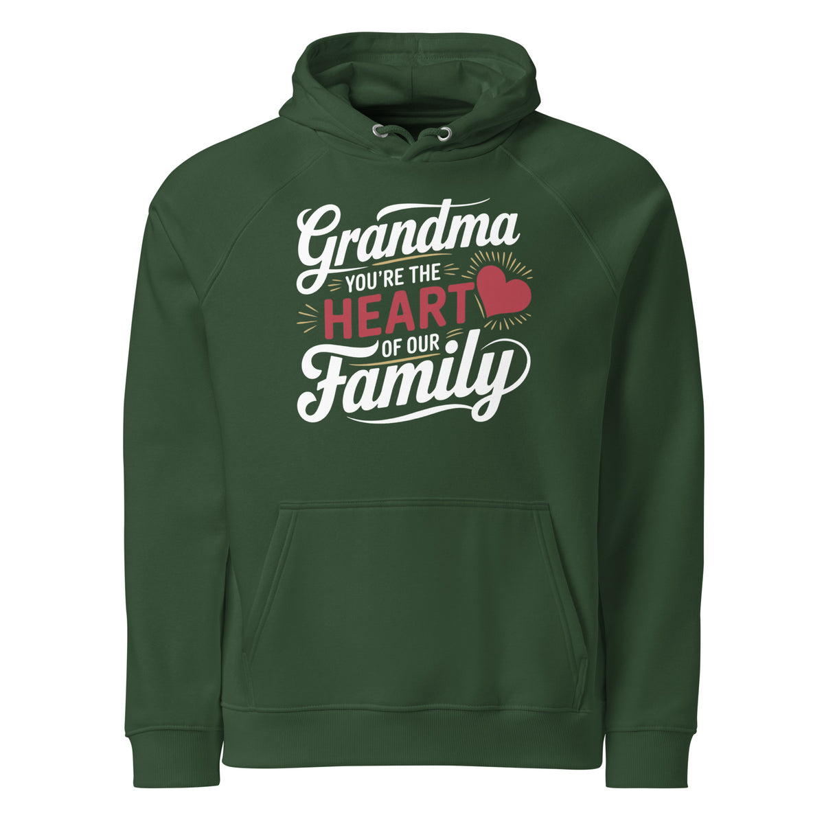 Grandma, You’re the Heart of Our Family – A Gift of Love - Bottle green - Hoodies