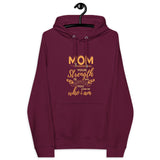 Mom’s Strength - My Foundation - A Loving Tribute - - Hoodies