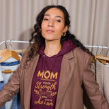 Mom’s Strength - My Foundation - A Loving Tribute - Burgundy - Hoodies