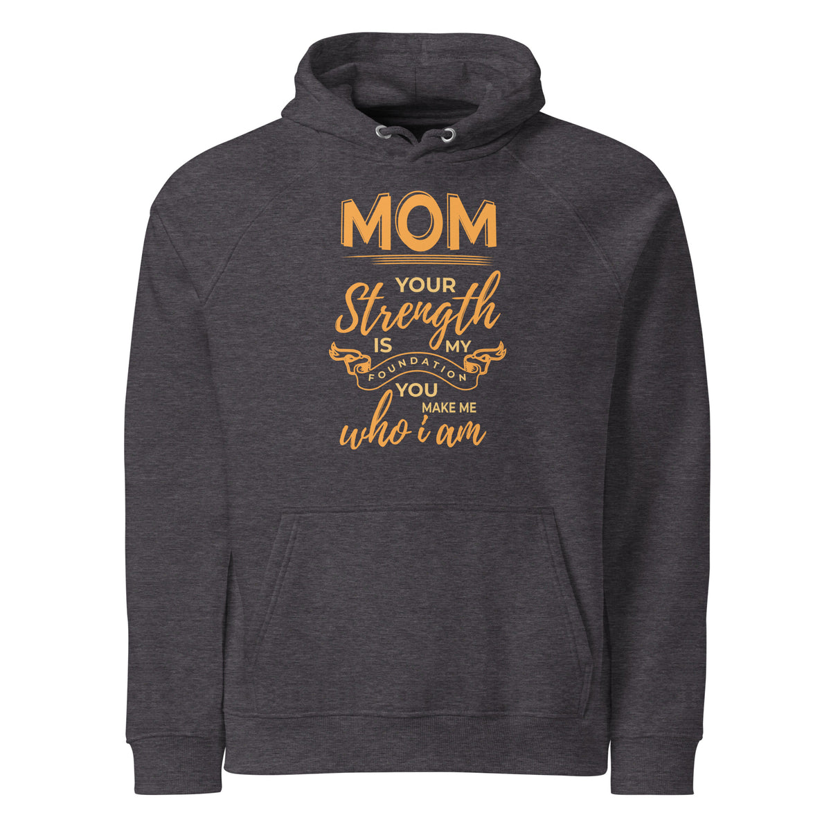 Mom’s Strength - My Foundation - A Loving Tribute - - Hoodies