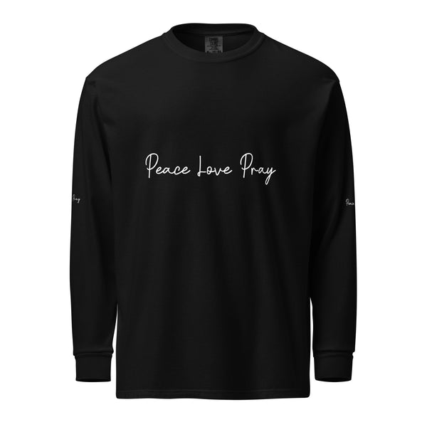 Love, Pray, and Live - Garment Dyed Comfort - - Long Sleeve T-shirts