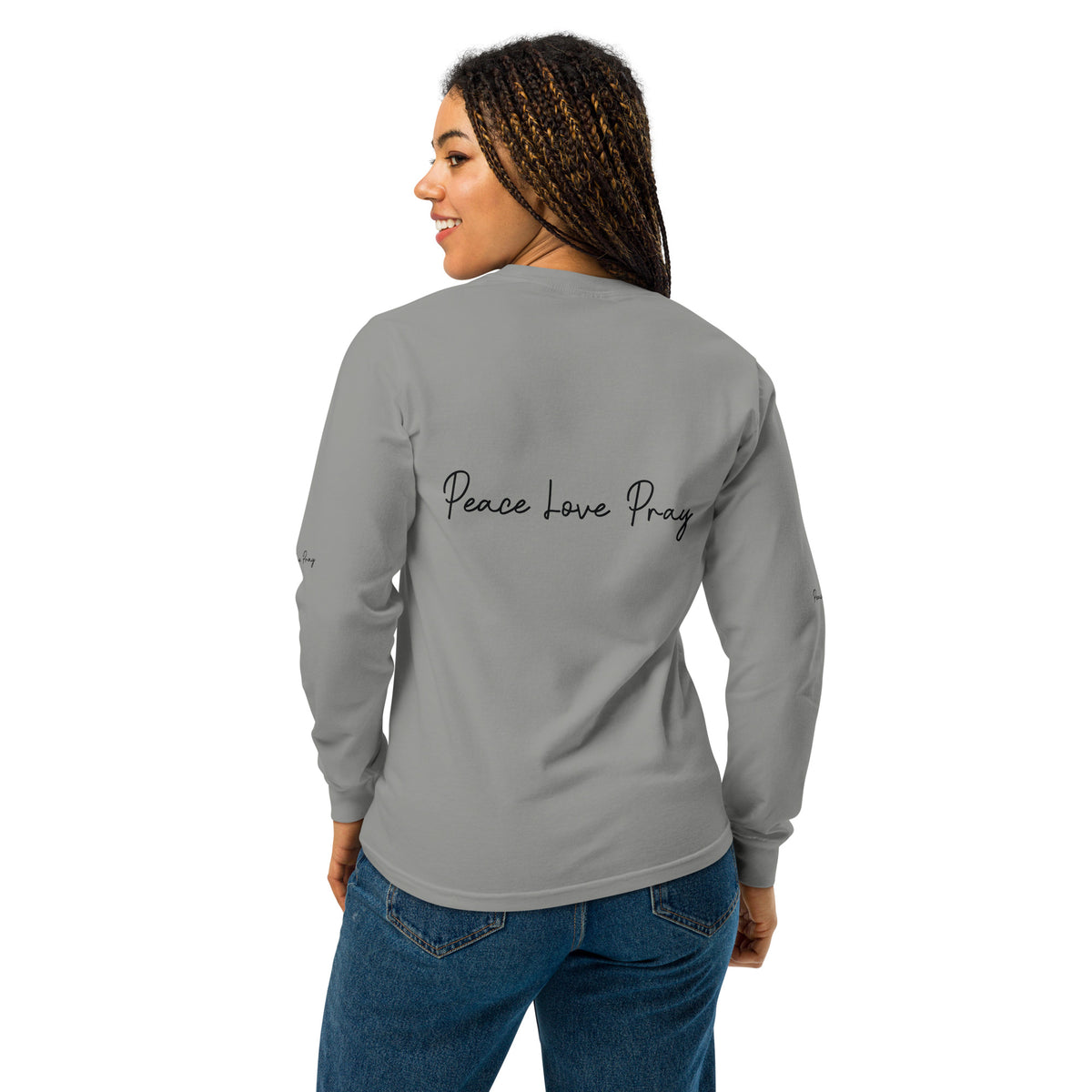 Love, Pray, and Live - Garment Dyed Comfort - - Long Sleeve T-shirts