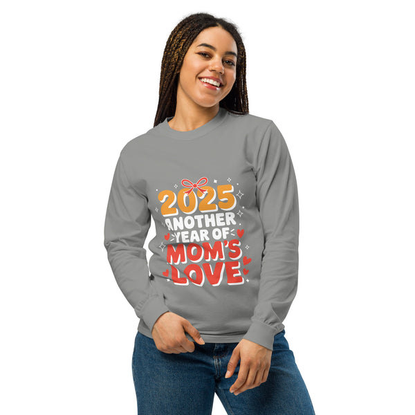 2025 - Another Year of Mom’s Love – A Heartfelt New Year Gift - Grey - Long Sleeve Shirt
