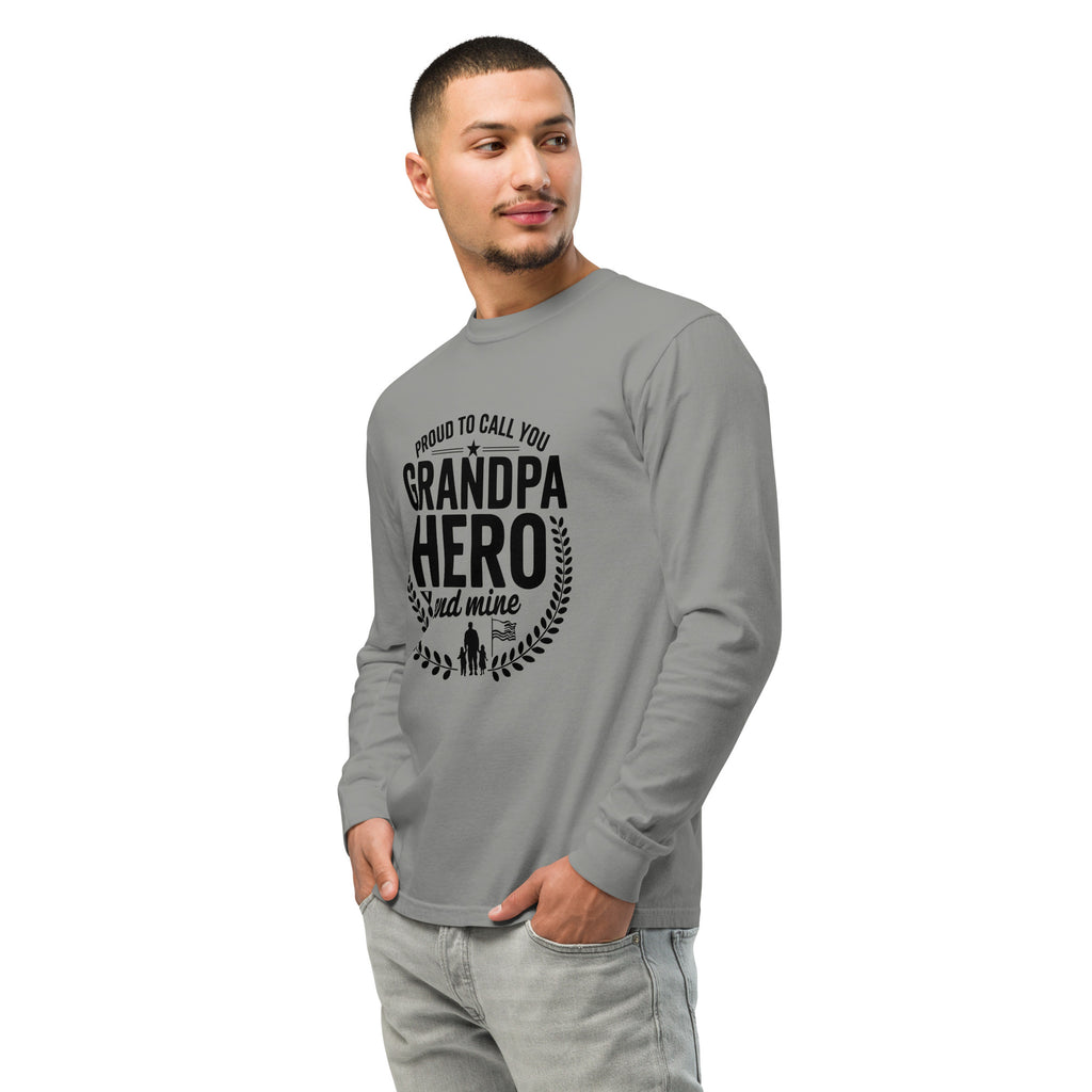 Proud to Honor Grandfather’s Legacy - Grey - Long Sleeve Shirt