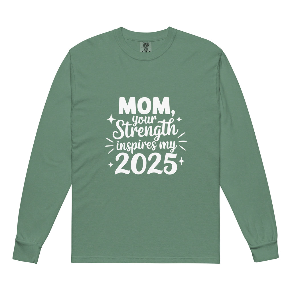 Celebrate Mom's Strength – The Perfect 2025 Gift for Her - Light Green - Long Sleeve Shirt