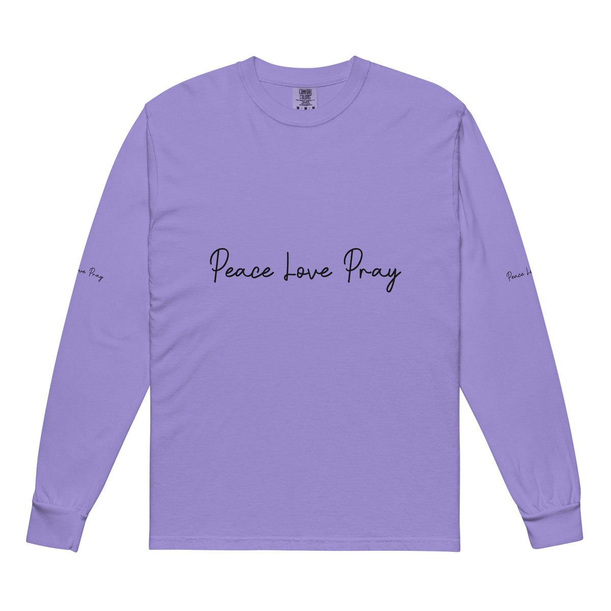 Love, Pray, and Live - Garment Dyed Comfort - Violet - Long Sleeve T-shirts