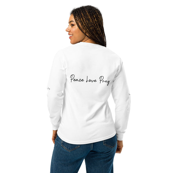 Love, Pray, and Live - Garment Dyed Comfort - - Long Sleeve T-shirts