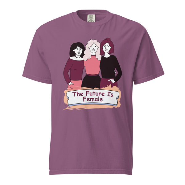 The Future Is Female - Unisex Garment-Dyed Heavyweight T-Shirt - Berry - T-Shirts