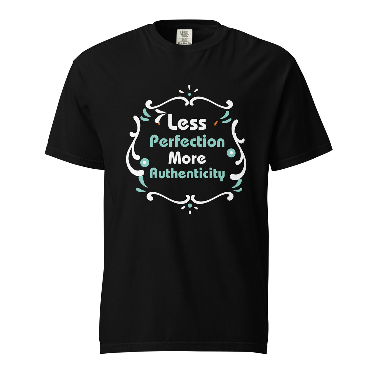 Embrace Authenticity - Motivational Quote Unisex T-Shirt - Black - T-shirts