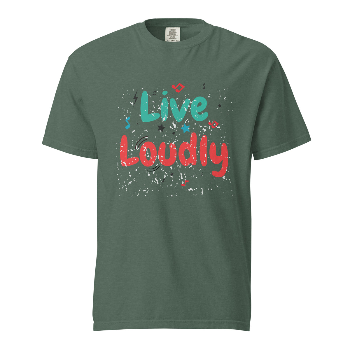 Live Loudly - Unisex Garment-Dyed Heavyweight T-Shirt - Blue Spruce -