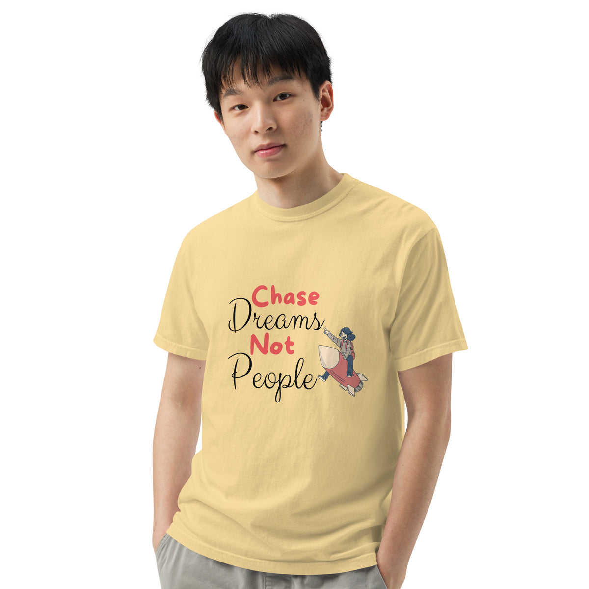 Chase Dreams Not People - Inspirational T-Shirt - Butter - T-shirts