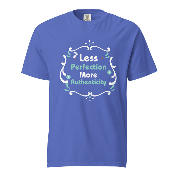 Embrace Authenticity - Motivational Quote Unisex T-Shirt - Flo Blue - T-shirts