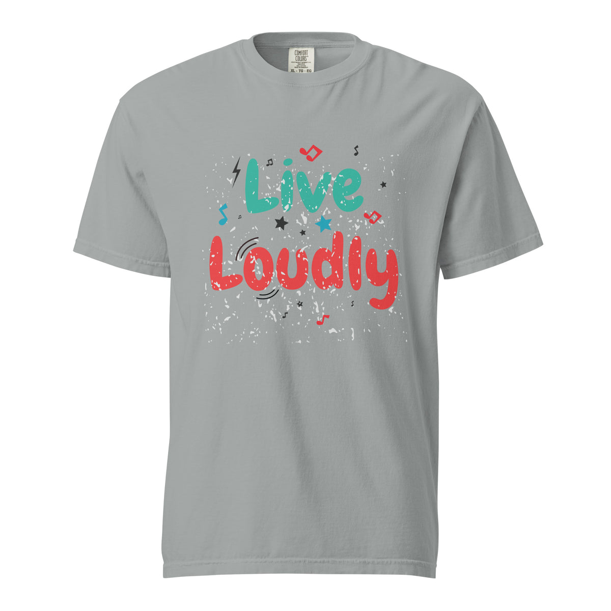 Live Loudly - Unisex Garment-Dyed Heavyweight T-Shirt - Granite -