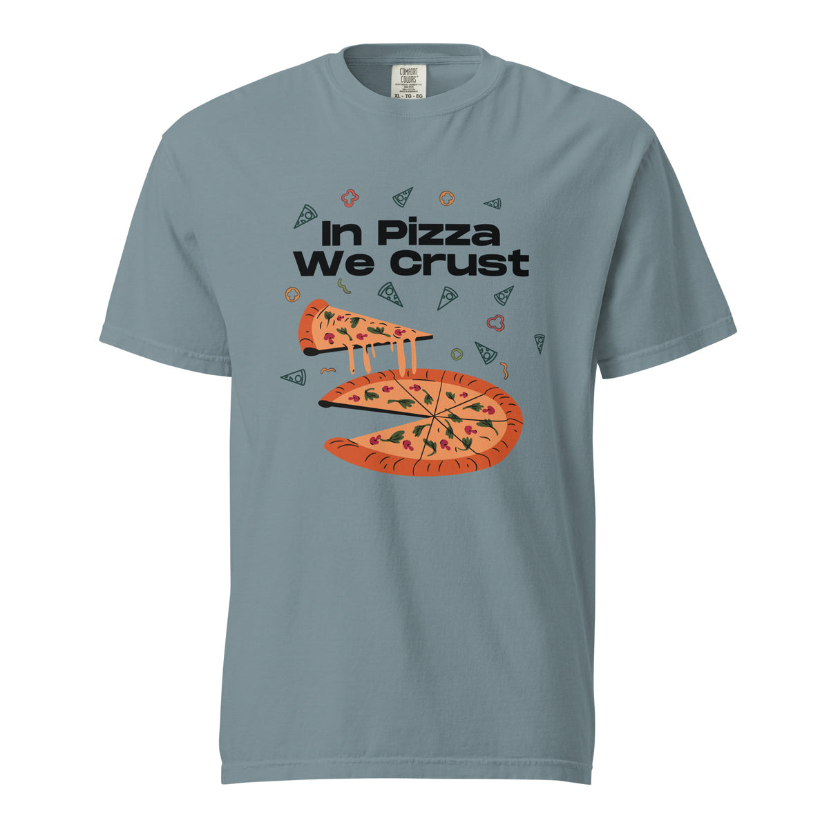 In Pizza We Crust - Playful Pizza-Themed Heavyweight Tee - Ice Blue -