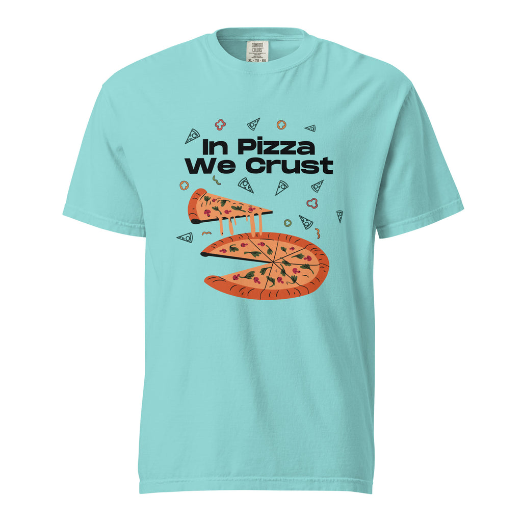 In Pizza We Crust - Playful Pizza-Themed Heavyweight Tee - Lagoon Blue -