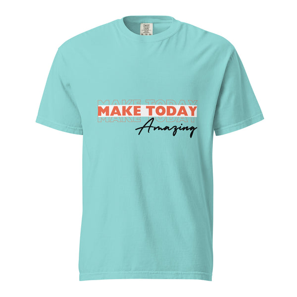 Make Today Amazing – Unisex Garment-Dyed Heavyweight T-Shirt - Lagoon Blue -