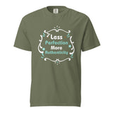 Embrace Authenticity - Motivational Quote Unisex T-Shirt - Moss - T-shirts