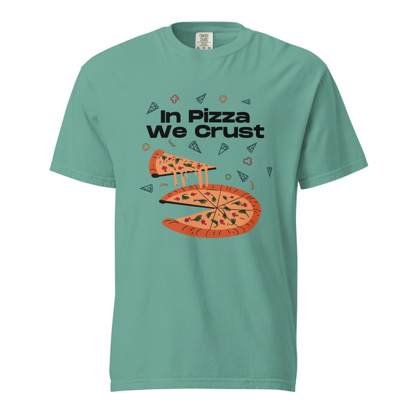 In Pizza We Crust - Playful Pizza-Themed Heavyweight Tee - Seafoam -