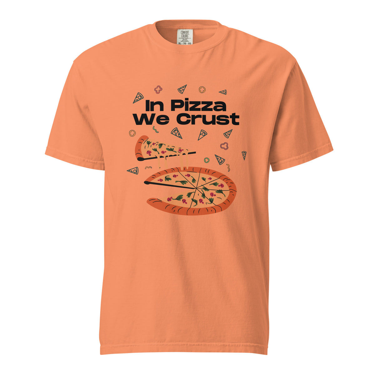 In Pizza We Crust - Playful Pizza-Themed Heavyweight Tee - Terracotta -