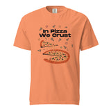 In Pizza We Crust - Playful Pizza-Themed Heavyweight Tee - Terracotta -