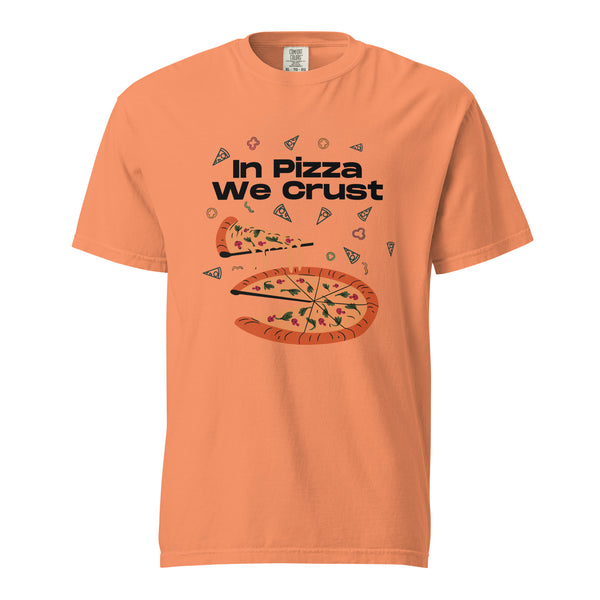 In Pizza We Crust - Playful Pizza-Themed Heavyweight Tee - Terracotta -