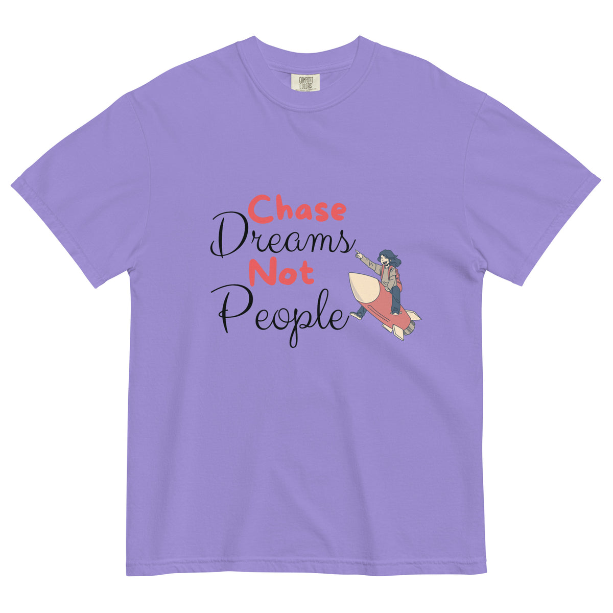 Chase Dreams Not People - Inspirational T-Shirt - - T-shirts