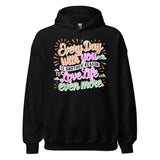 Love in Every Day - A Cozy Hoodie for Special Memories - - Hoodies