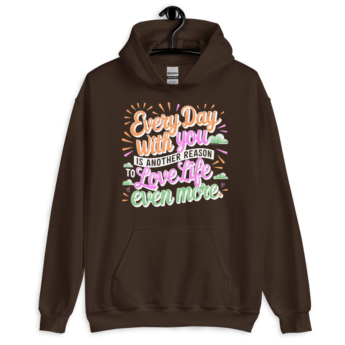 Love in Every Day - A Cozy Hoodie for Special Memories - - Hoodies